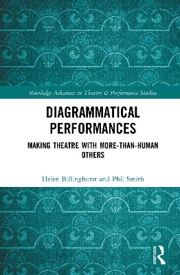 Diagrammatical Performances - Helen Billinghurst, Phil Smith