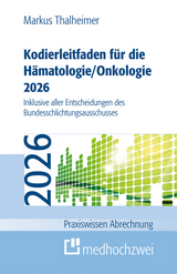 Kodierleitfaden für die Hämatologie/Onkologie 2026 - Thalheimer, Markus