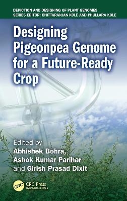 Designing Pigeonpea Genome for a Future-Ready Crop - 
