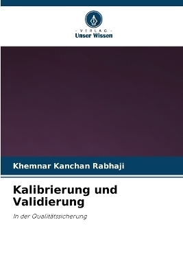 Kalibrierung und Validierung - Khemnar Kanchan Rabhaji