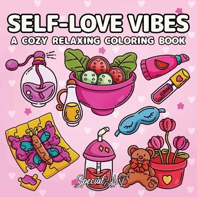Self-Loves Vibes -  Special Art