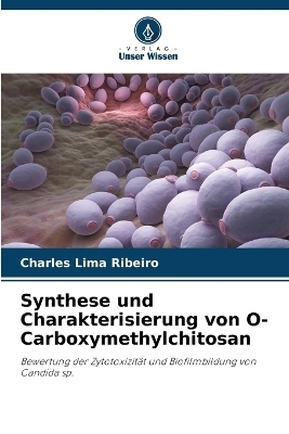 Synthese und Charakterisierung von O-Carboxymethylchitosan - Charles Lima Ribeiro