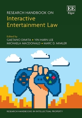 Research Handbook on Interactive Entertainment Law - 