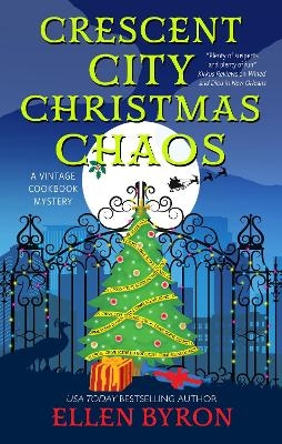 Crescent City Christmas Chaos - Ellen Byron