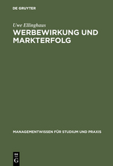 Werbewirkung und Markterfolg - Uwe Ellinghaus