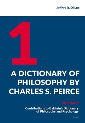 A Dictionary of Philosophy by Charles S. Peirce