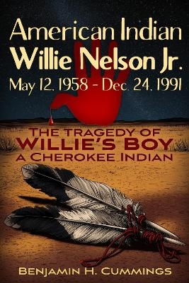 The Tragedy of Willie's Boy - Benjamin H. Cummings