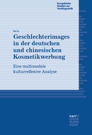 Geschlechterimages in der deutschen und chinesischen Kosmetikwerbung