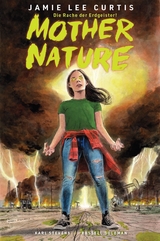 Mother Nature - Die Rache der Erdgeister! - Jamie Lee Curtis, Karl Stevens, Russell Goldman