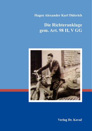 Die Richteranklage gem. Art. 98 II, V GG