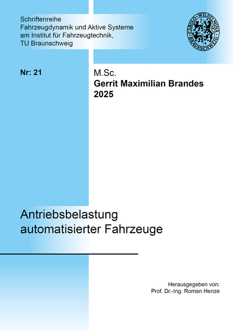 Antriebsbelastung automatisierter Fahrzeuge - Gerrit Maximilian Brandes