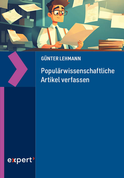 Popul&auml;rwissenschaftliche Artikel verfassen - G&uuml;nter Lehmann