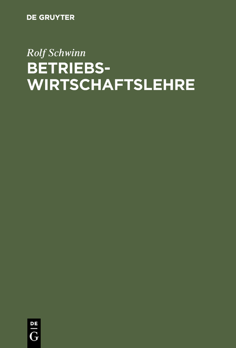 Betriebswirtschaftslehre - Rolf Schwinn