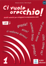 Ci vuole orecchio! - Anzivino, Filomena; D'Angelo, Katia