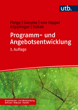 Programm- und Angebotsentwicklung - Fleige, Marion; Gieseke, Wiltrud; von Hippel, Aiga; Käpplinger, Bernd; Robak, Steffi
