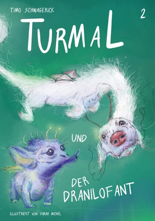 Turmal und der Dranilofant