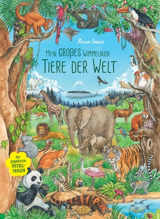 Mein großes Wimmelbuch Tiere der Welt