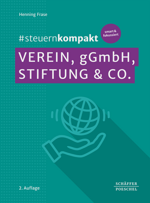 #steuernkompakt Verein, gGmbH, Stiftung & Co. - Henning Frase