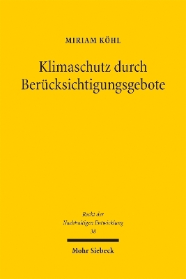 Klimaschutz durch Berücksichtigungsgebote