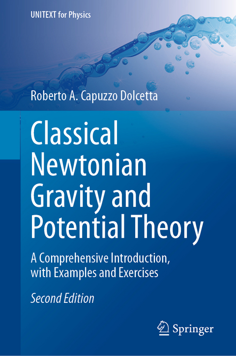 Classical Newtonian Gravity and Potential Theory - Roberto A. Capuzzo Dolcetta