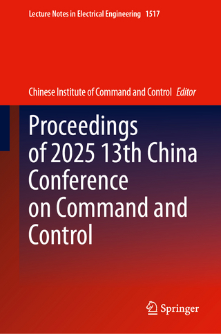 Proceedings of 2025 13th China Conference on Command and Control