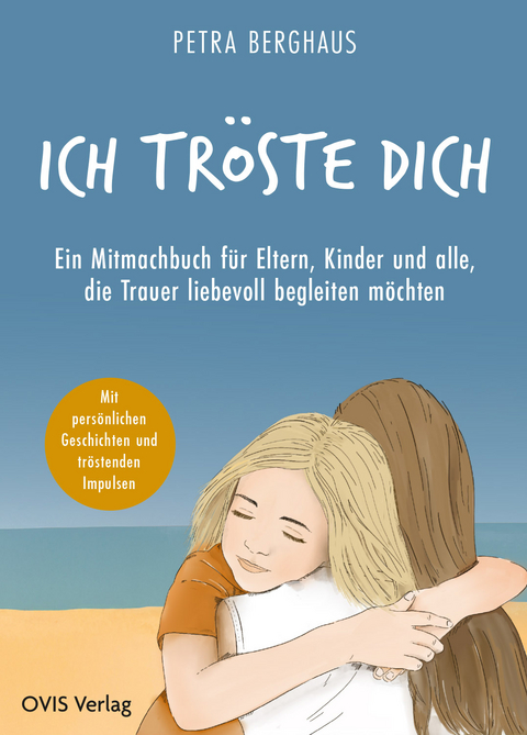 Ich tr&ouml;ste dich - Petra Berghaus
