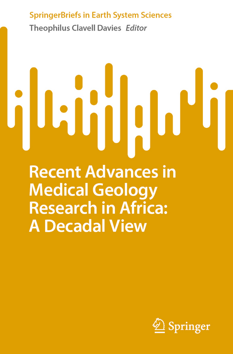 Recent Advances in Medical Geology Research in Africa: A Decadal View - 