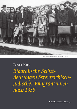 Biografische Selbstdeutungen österreichisch-jüdischer Emigrantinnen nach 1938