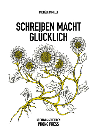 Schreiben macht glücklich