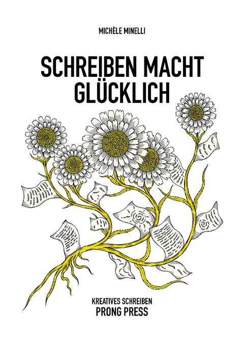 Schreiben macht gl&uuml;cklich - Mich&egrave;le Minelli