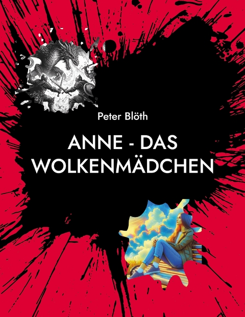 Anne - Das Wolkenm&auml;dchen - Peter Bl&ouml;th