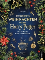 Zauberhafte Weihnachten wie bei Harry Potter - Petra Milde
