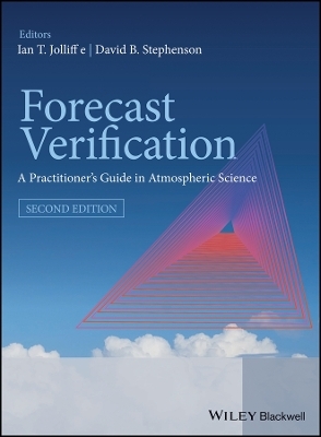 Forecast Verification – A Practioner′s Guide in Atmospheric Science 2e