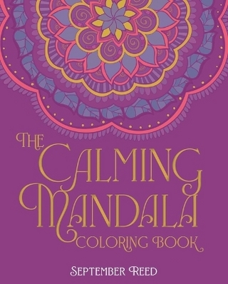 The Calming Mandala Coloring Book