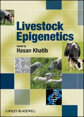 Livestock Epigenetics - H Khatib