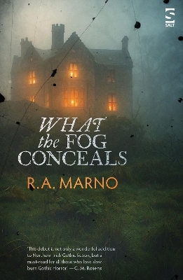 What the Fog Conceals - R. A. Marno
