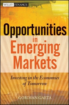 Opportunities in Emerging Markets – Investing in the Economies of Tomorrow