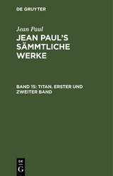Titan. Erster und zweiter Band - Jean Paul