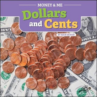 Money and Me Dollars and Cents