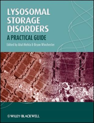 Lysosomal Storage Disorders: A Practical Guide - A Mehta