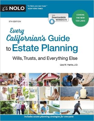 Every Californian's Guide to Estate Planning - Liza W Hanks