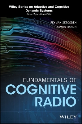 Fundamentals of Cognitive Radio - P Setoodeh