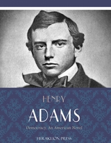 Democracy -  Henry Adams