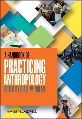 A Handbook of Practicing Anthropology - R Nolan