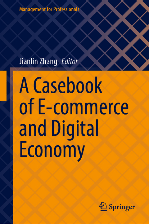 A Casebook of E-commerce and Digital Economy - 