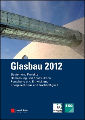 Glasbau 2012 - 