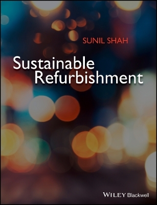 Sustainable Refurbishment - S Shah