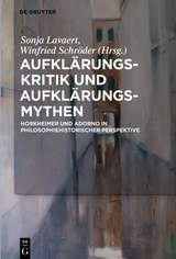 Aufkl&auml;rungs-Kritik und Aufkl&auml;rungs-Mythen - 