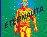 Eternauta - Hector German Oesterheld, Francisco Solano Lopez
