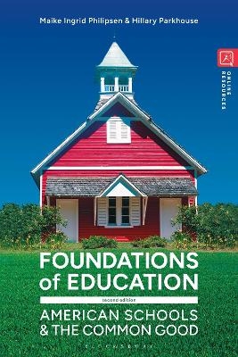 Foundations of Education - Maike Ingrid Philipsen, Hillary Parkhouse